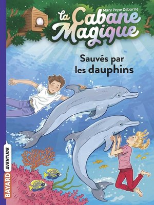 cover image of Sauvés par les dauphins